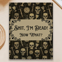 Load image into Gallery viewer, 🎃 HalloweenGift: Sh*t, I’m Dead! End of Life Planner - The Ultimate Spooky Gift! 💀👻