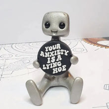 Load image into Gallery viewer, Your Anxiety Is A Lying H*e Robot