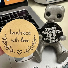 Load image into Gallery viewer, Your Anxiety Is A Lying H*e Robot