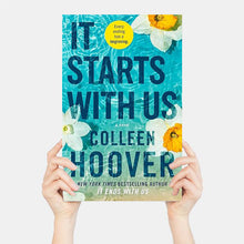 Load image into Gallery viewer, It Starts with Us: A Novel (It Ends with Us)