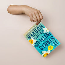Load image into Gallery viewer, It Starts with Us: A Novel (It Ends with Us)
