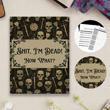 Load image into Gallery viewer, 🎃 HalloweenGift: Sh*t, I’m Dead! End of Life Planner - The Ultimate Spooky Gift! 💀👻