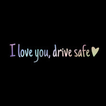 Load image into Gallery viewer, I Love You Driving Safe Mirror Sticker