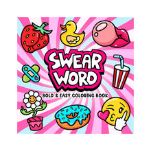 Load image into Gallery viewer, Swear Word: Bold and Easy Coloring Book