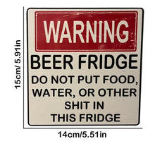 Load image into Gallery viewer, Funny Beer Fridge Vintage Sticker Sign