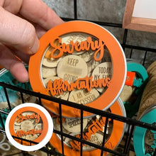 Load image into Gallery viewer, Mini Sweary Affirmation Discs
