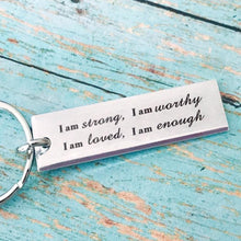 Load image into Gallery viewer, Stainless Steel  "I am strong" Keychain