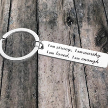 Load image into Gallery viewer, Stainless Steel  "I am strong" Keychain