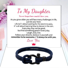 Load image into Gallery viewer, TO MY DAUGHTER LOVE YOU FOREVER NAUTICAL BRACELET