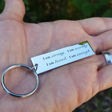 Load image into Gallery viewer, Stainless Steel  "I am strong" Keychain