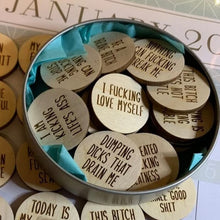 Load image into Gallery viewer, Mini Sweary Affirmation Discs